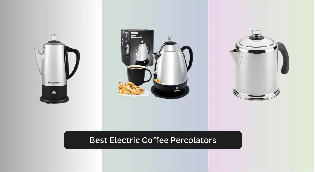 7 Best Electric Coffee Percolators 2026