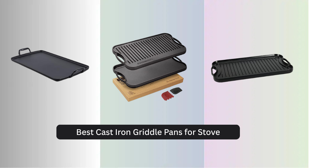 7 Best Cast Iron Griddle Pans for Stove 2026