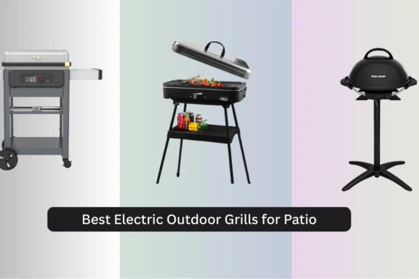 7 Best Electric Outdoor Grills for Patio 2026