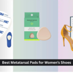 8 Best Metatarsal Pads for Women’s Shoes 2026
