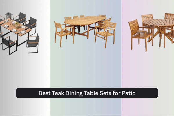 8 Best Teak Dining Table Sets for Patio 2026