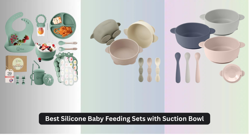 7 Best Silicone Baby Feeding Sets with Suction Bowl 2026