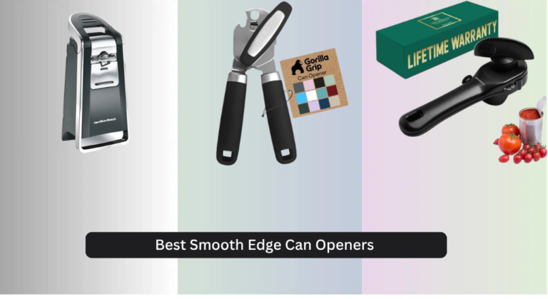 8 Best Smooth Edge Can Openers of 2026