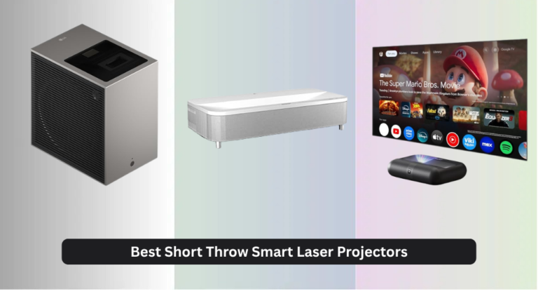 9 Best Short Throw Smart Laser Projectors 2026