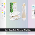 8 Best Baby Nail Trimmer File Kits of 2026