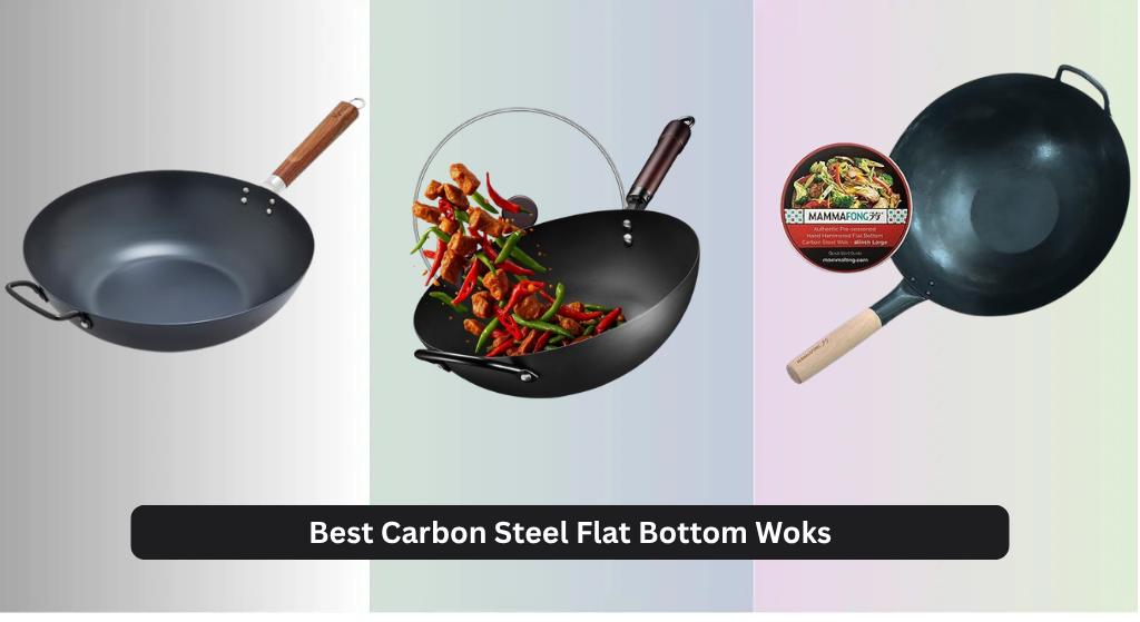 8 Best Carbon Steel Flat Bottom Woks 2026