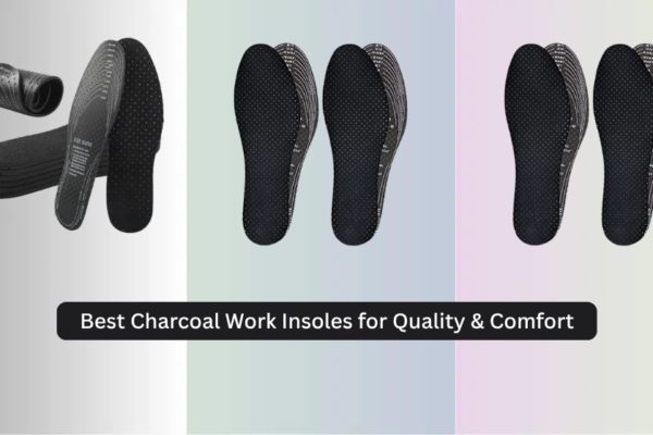 3 Best Charcoal Work Insoles for Quality & Comfort 2026
