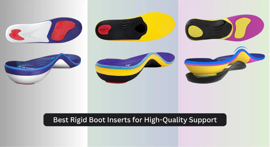 8 Best Rigid Boot Inserts for High-Quality Support (2026)