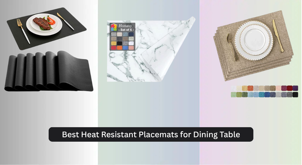 8 Best Heat Resistant Placemats for Dining Table 2026