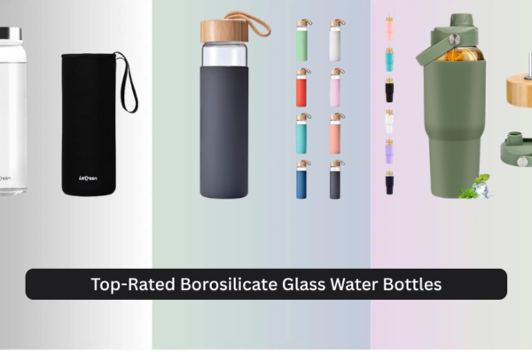 8 Top-Rated Borosilicate Glass Water Bottles (2026)