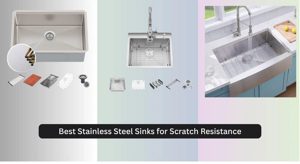 5 Best Stainless Steel Sinks for Scratch Resistance 2026