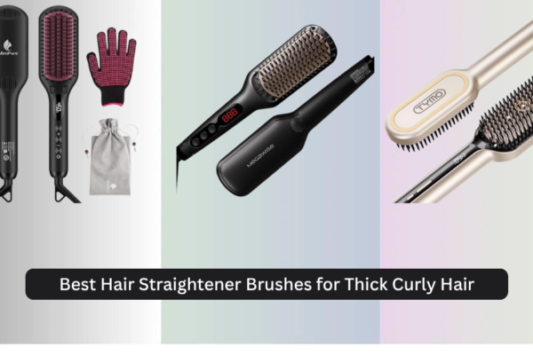 7 Best Hair Straightener Brushes for Thick Curly Hair 2026