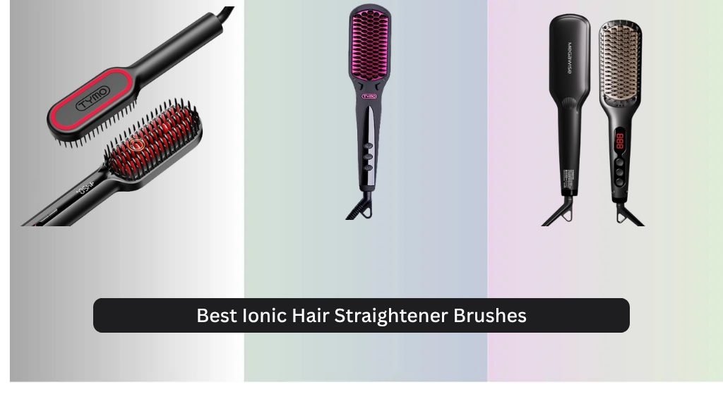 8 Best Ionic Hair Straightener Brushes of 2026