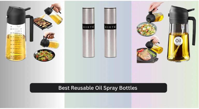 8 Best Reusable Oil Spray Bottles of 2026