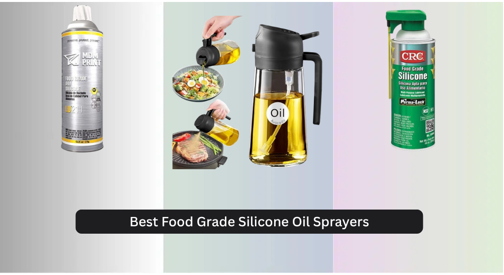 5 Best Food Grade Silicone Oil Sprayers 2026