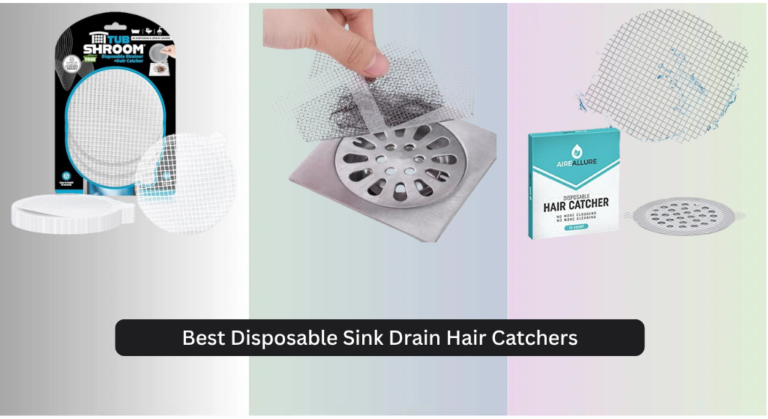 7 Best Disposable Sink Drain Hair Catchers 2026