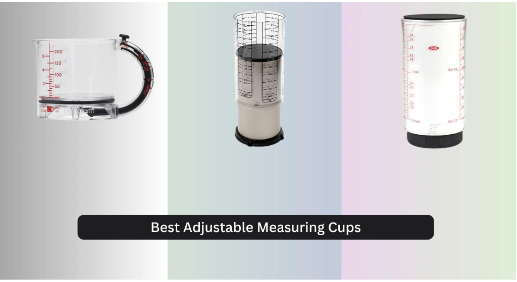 8 Best Adjustable Measuring Cups of 2026