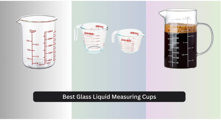 8 Best Glass Liquid Measuring Cups of 2026