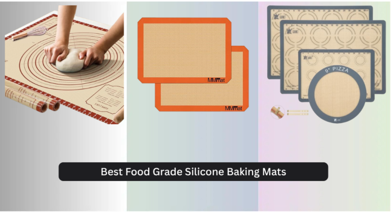 7 Best Food Grade Silicone Baking Mats 2026