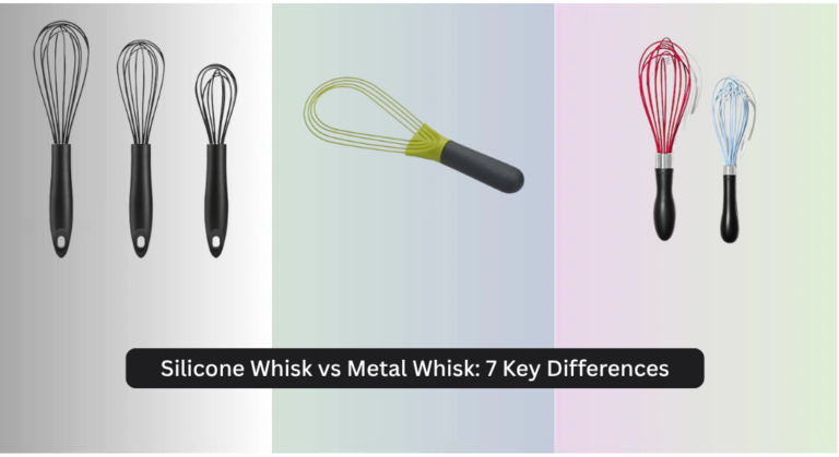 Silicone Whisk vs Metal Whisk: 7 Key Differences