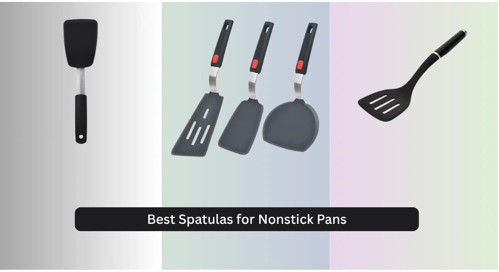 7 Best Spatulas for Nonstick Pans 2026
