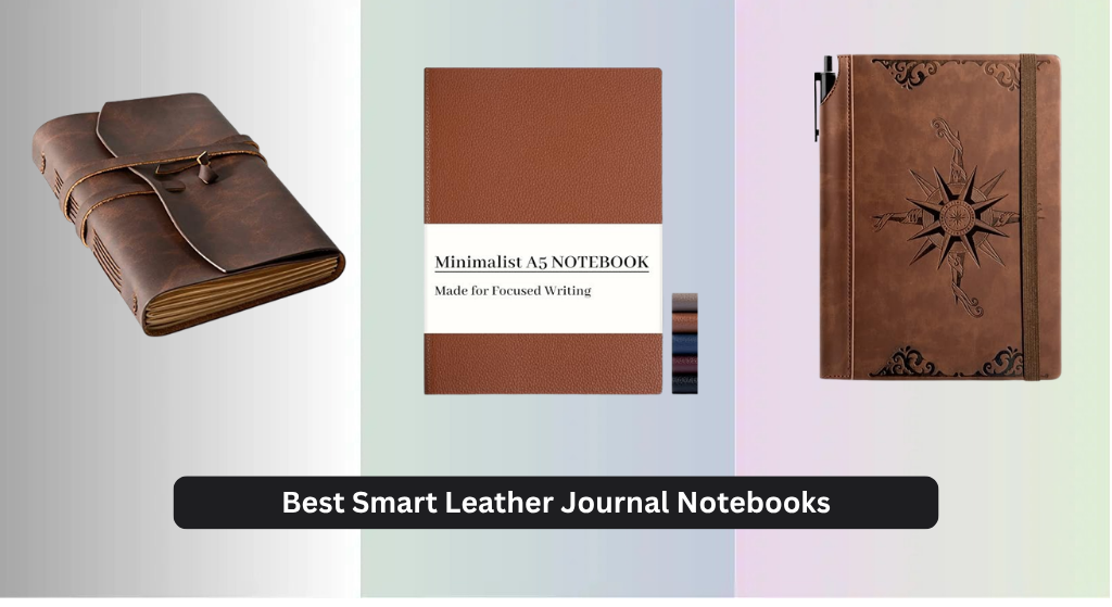 7 Best Smart Leather Journal Notebooks of 2026