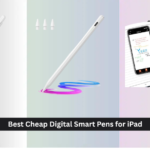 7 Best Cheap Digital Smart Pens for iPad 2026