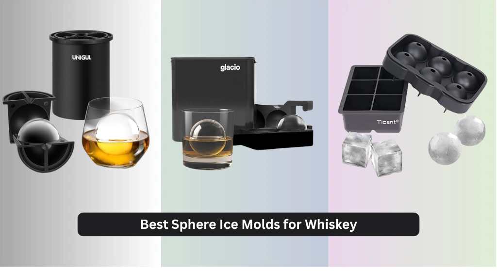 9 Best Sphere Ice Molds for Whiskey 2026