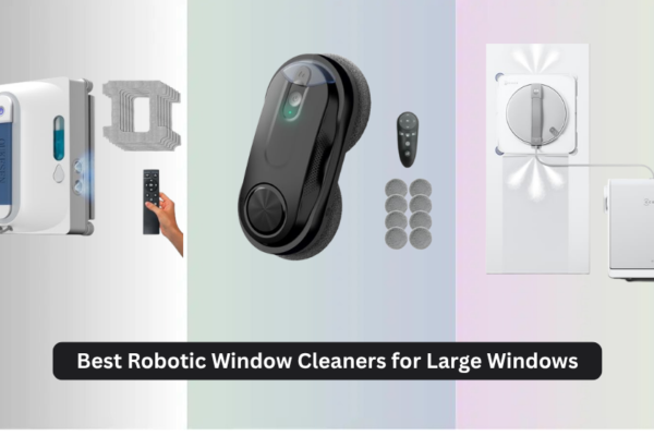 7 Best Robotic Window Cleaners for Large Windows 2026