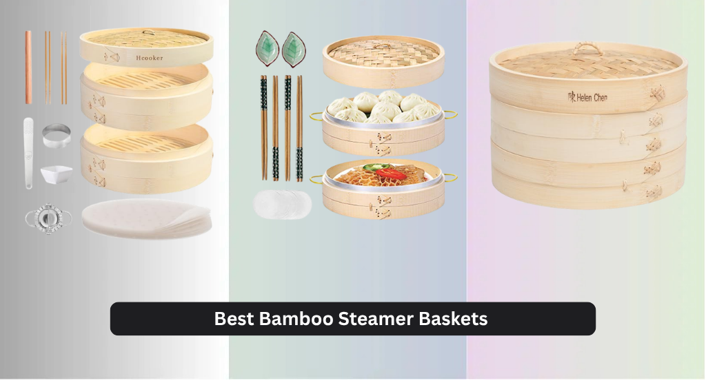 9 Best Bamboo Steamer Baskets of 2026