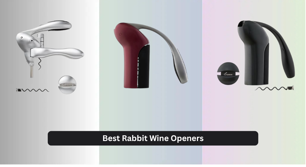 7 Best Rabbit Wine Openers of 2026