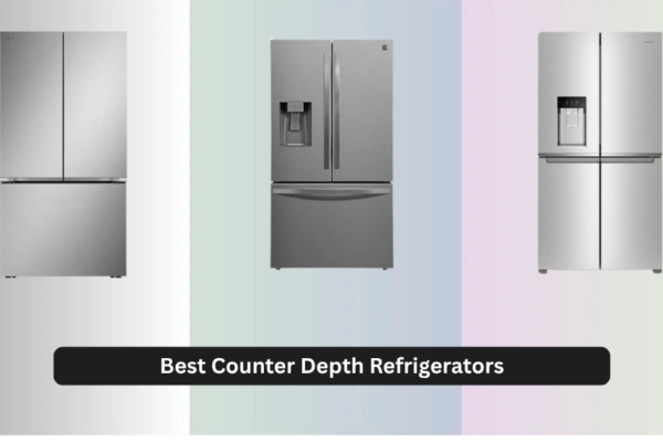 7 Best Counter Depth Refrigerators of 2026