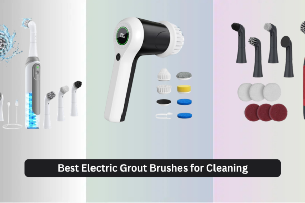 8 Best Electric Grout Brushes for Cleaning (2026)