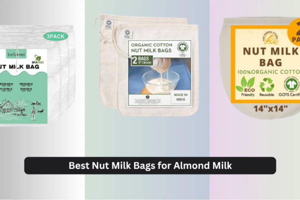 8 Best Nut Milk Bags for Almond Milk 2026