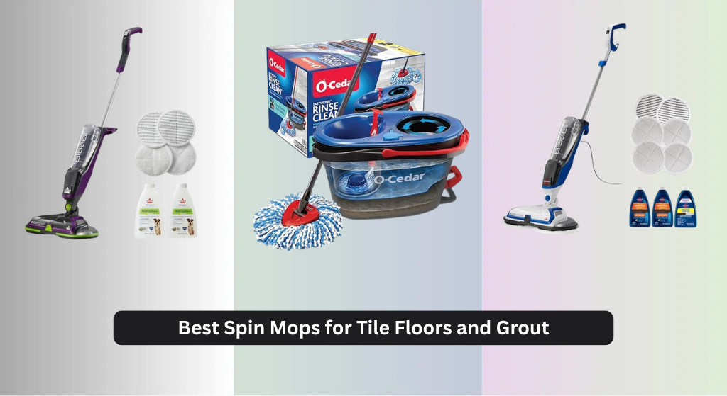 7 Best Spin Mops for Tile Floors and Grout 2026