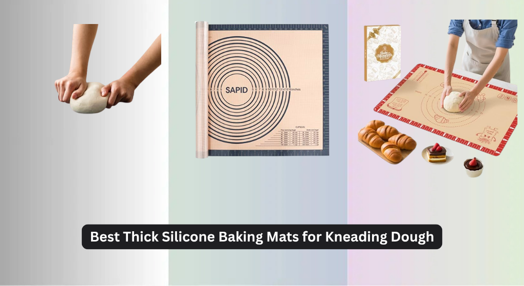 7 Best Thick Silicone Baking Mats for Kneading Dough 2026