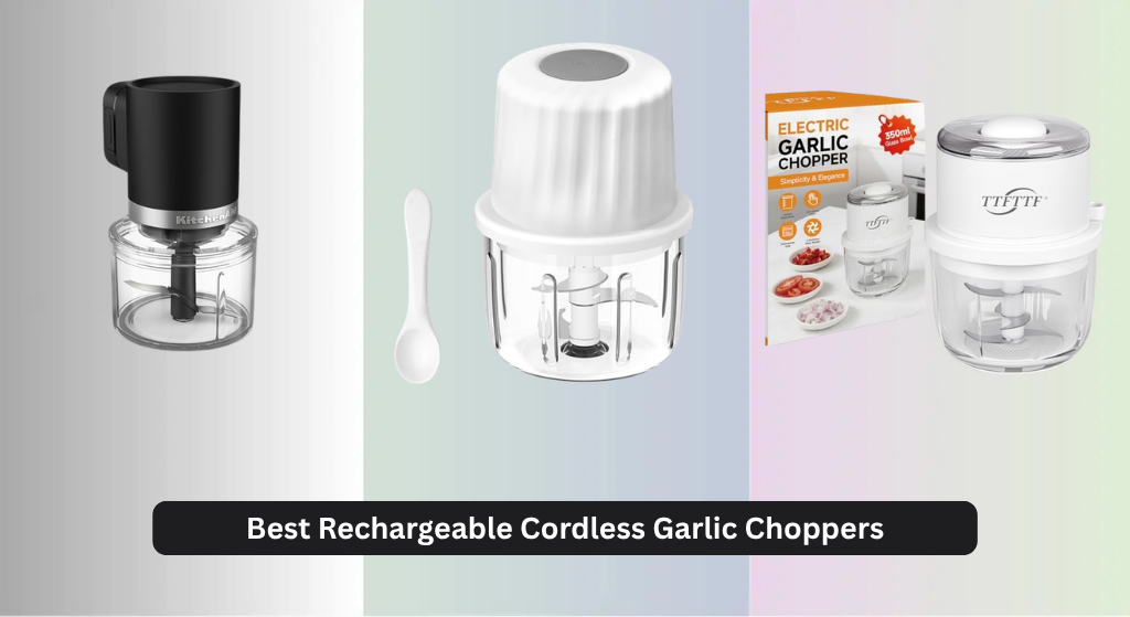 8 Best Rechargeable Cordless Garlic Choppers 2026