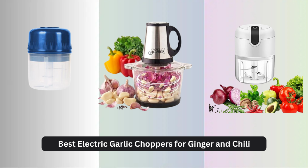 7 Best Electric Garlic Choppers for Ginger and Chili 2026