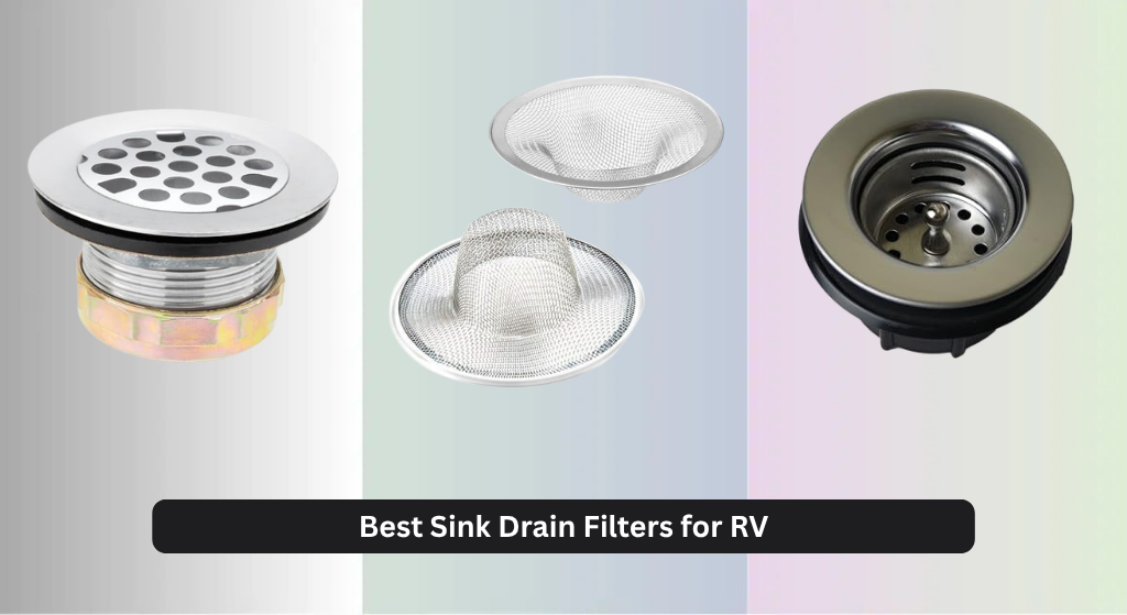 8 Best Sink Drain Filters for RV (2026 Guide)
