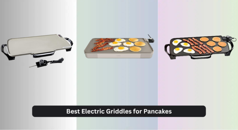 7 Best Electric Griddles for Pancakes 2026