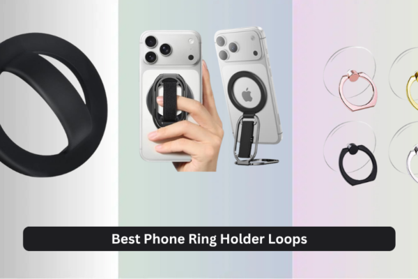8 Best Phone Ring Holder Loops of 2026