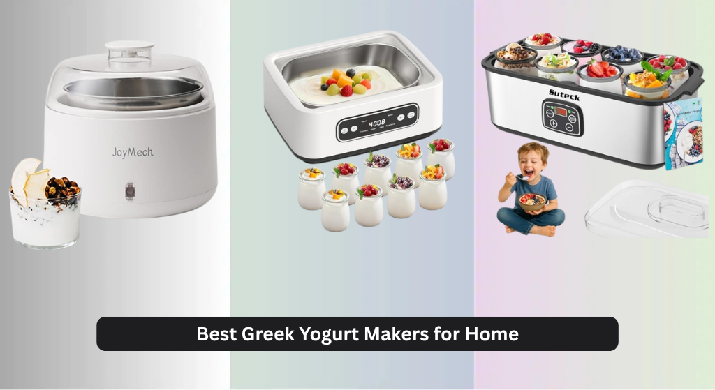 8 Best Greek Yogurt Makers for Home (2026 Guide)
