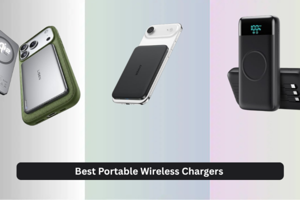 7 Best Portable Wireless Chargers 2026, Analyzed