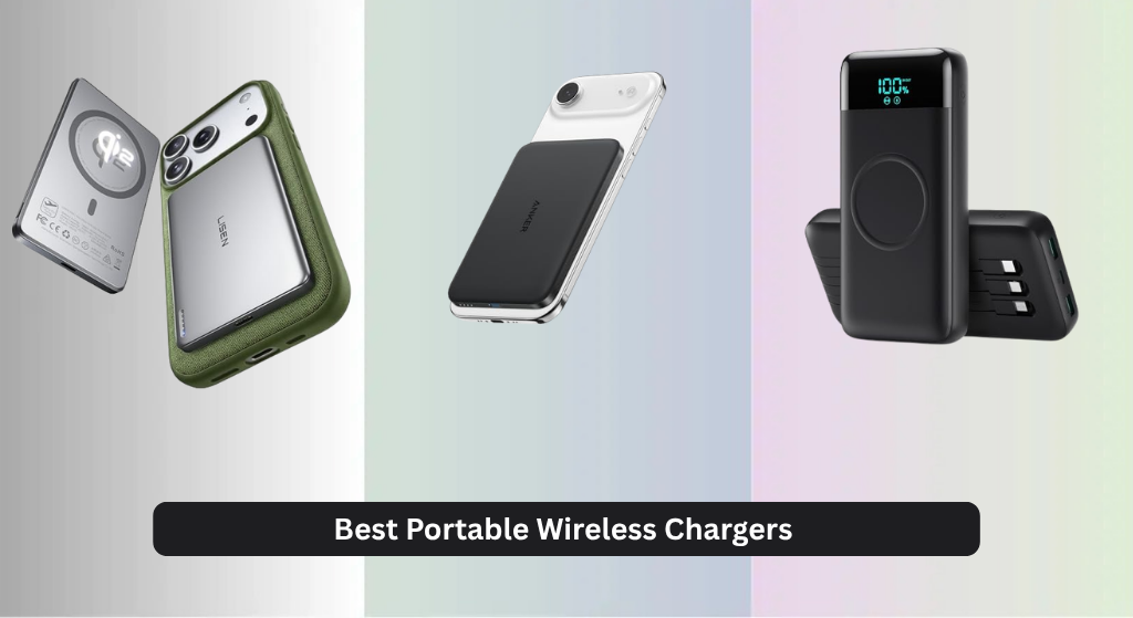 7 Best Portable Wireless Chargers 2026, Analyzed