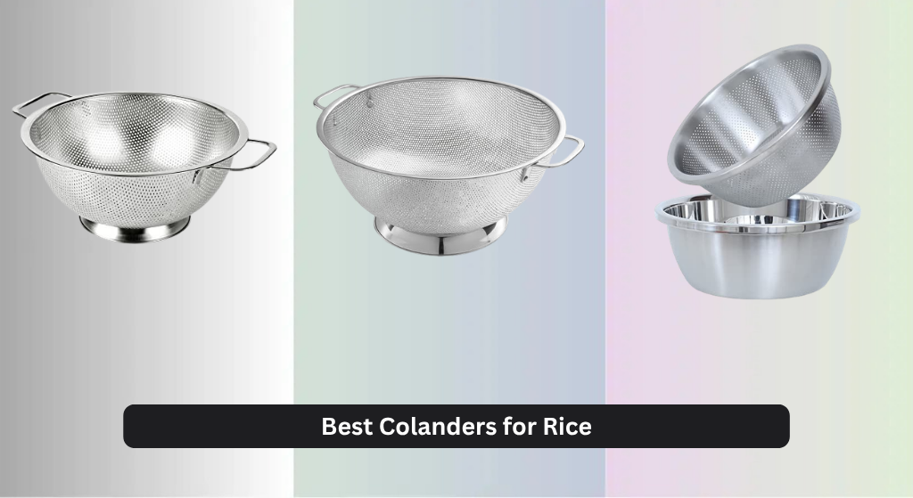 8 Best Colanders for Rice 2026