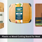 Plastic vs Wood Cutting Board for Meat