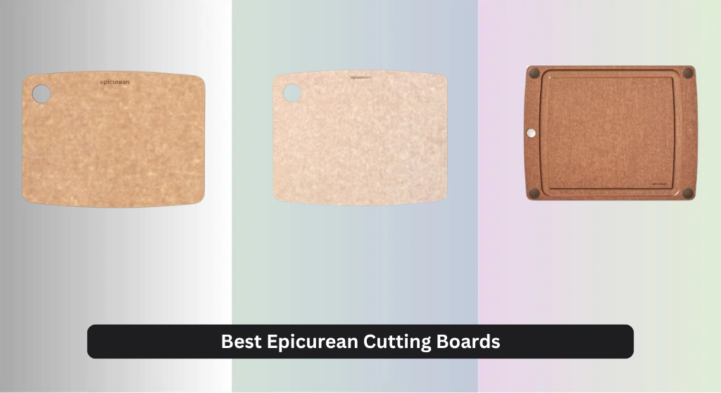 7 Best Epicurean Cutting Boards of 2026