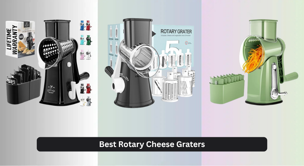 8 Best Rotary Cheese Graters of 2026