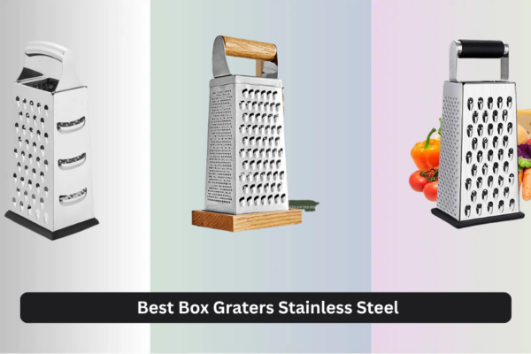 8 Best Box Graters Stainless Steel 2026