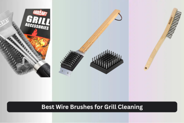 8 Best Wire Brushes for Grill Cleaning 2026